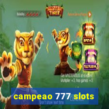 campeao 777 slots